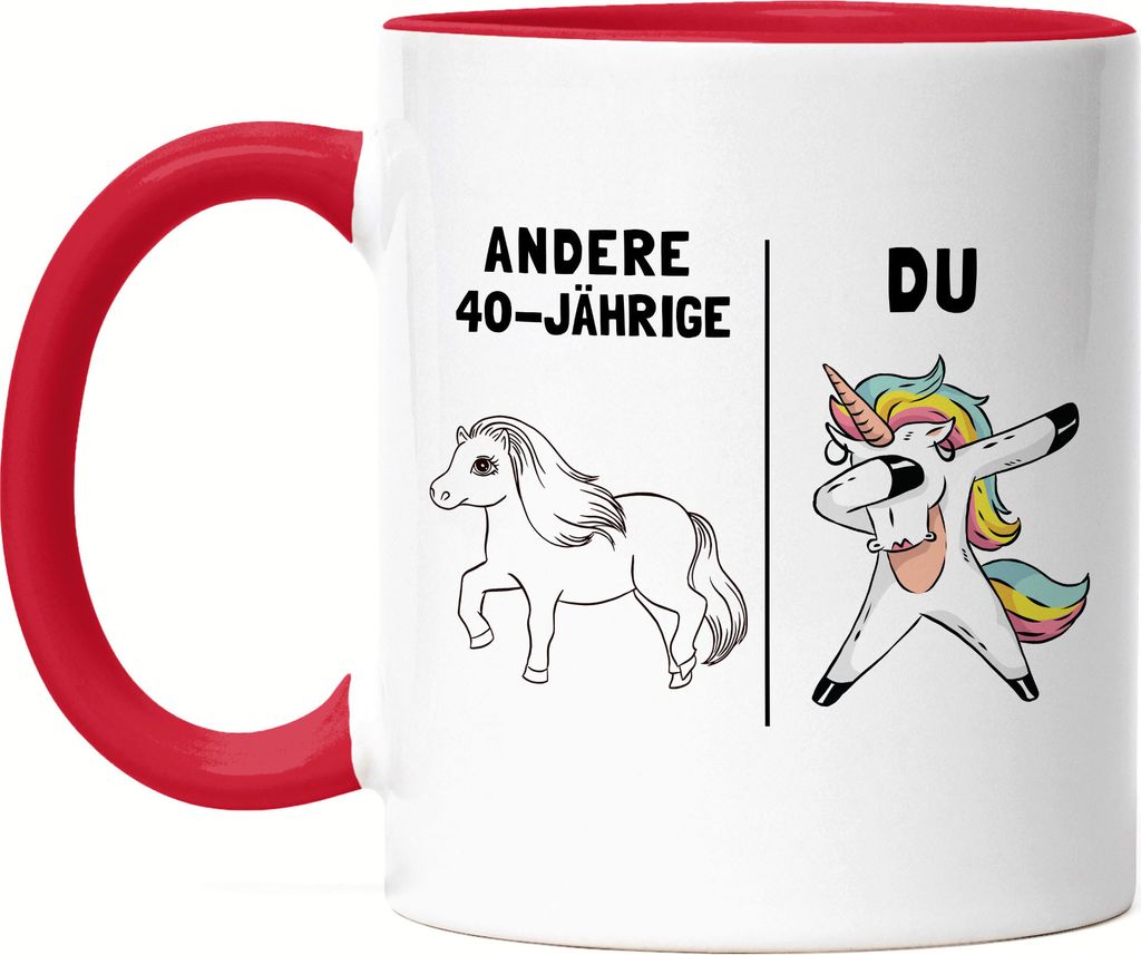 40. Geburtstag Tasse Rot mit Spruch Frauen Lustig Einhorn 40 Jahre Geschenk Idee Andere 40 Jährige