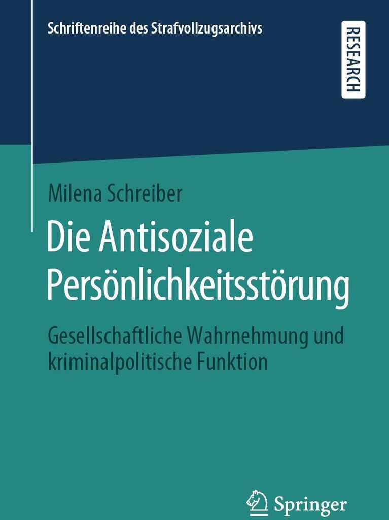 Die Antisoziale Persönlichkeitsstörung