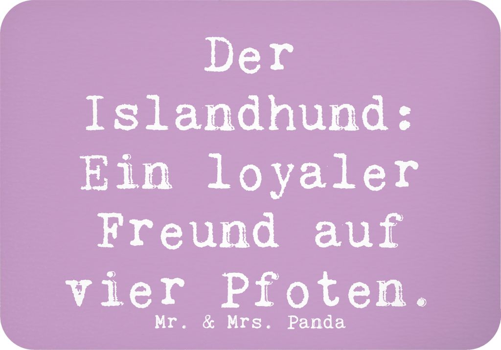 Mr. & Mrs. Panda Kühlschrankmagnet Spruch Treuer Islandhund - Lavendeltraum - Geschenk, Hunde, whiteboardmagnet, Hunderassen Pflege, küchenmagnet...