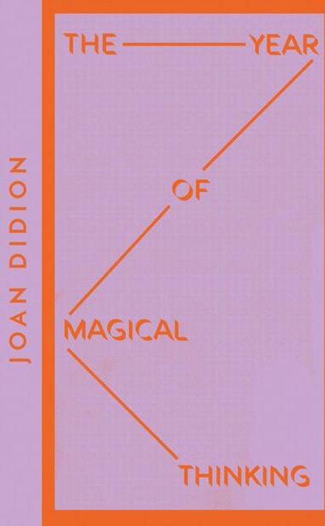 The Year of Magical Thinking