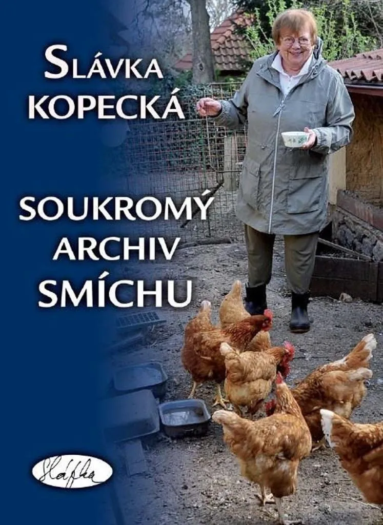 Soukromý archiv smíchu recueil d'anecdotes Slávka Kopecká illustré
