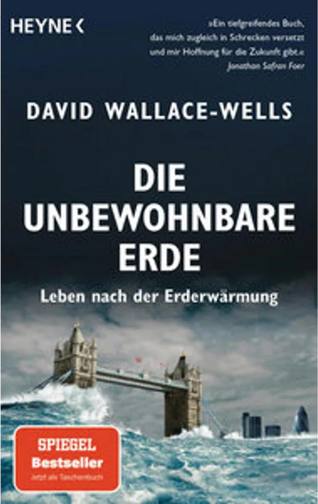 Die unbewohnbare Erde : l'ouvrage référence sur le réchauffement global