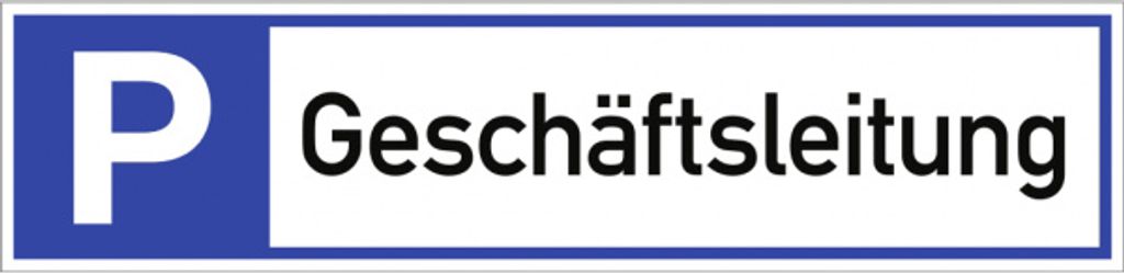 Dreifke Schild Parkplatzreservierer Geschäftsleitung, Alu, 460x110 mm