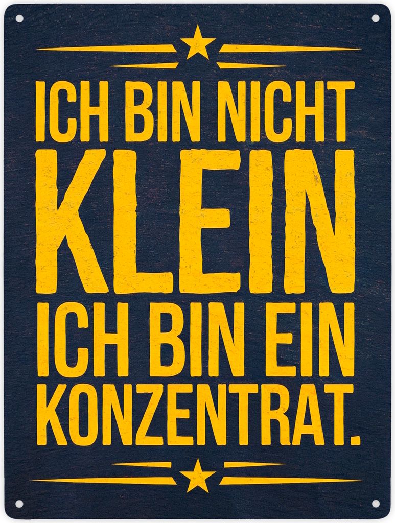 Ich bin nicht klein ich bin ein Konzentrat Metallschild XXL Produktbild 