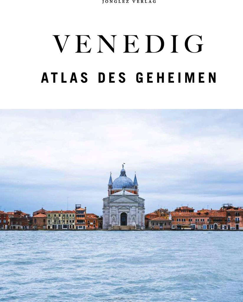 Venedig - Atlas des Geheimen