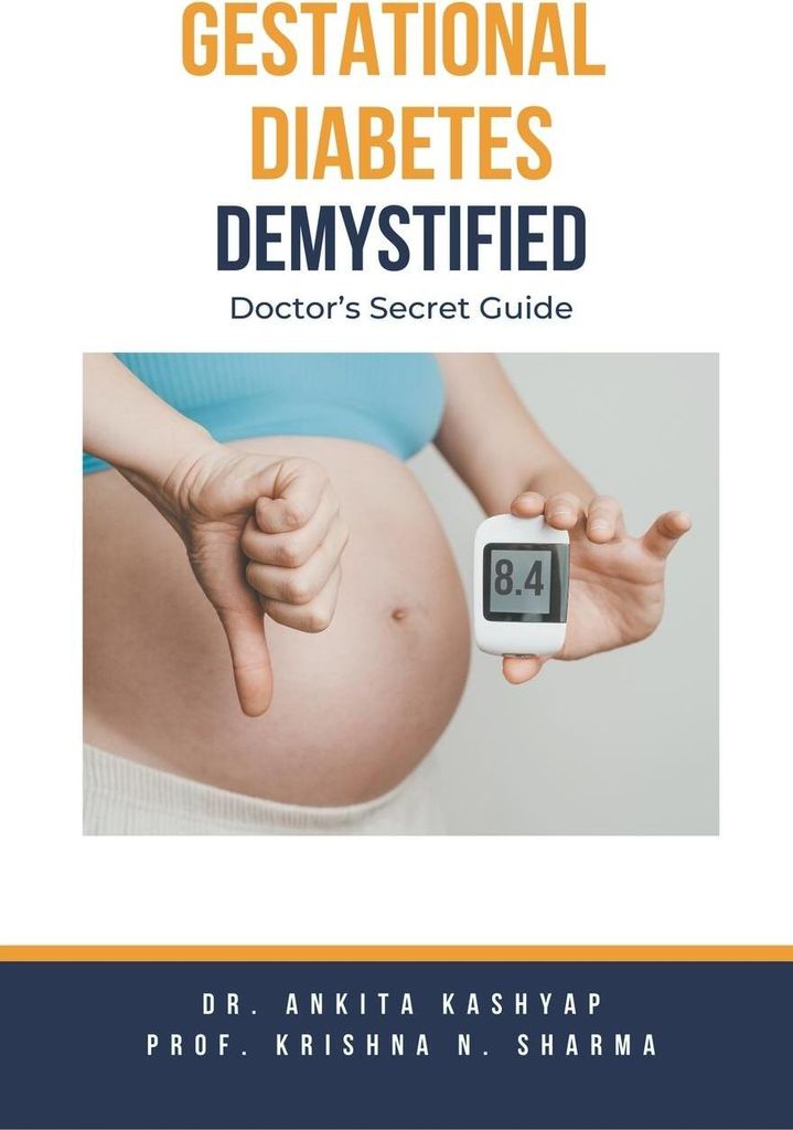 Gestational Diabetes Demystified