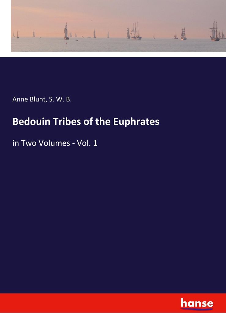 Bedouin Tribes of the Euphrates