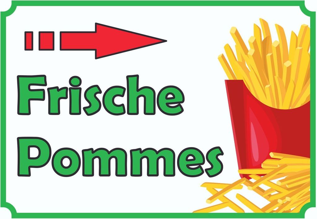 Frische Pommes Frites Schild mit Pfeil rechts A6 Rückseite selbstklebend
