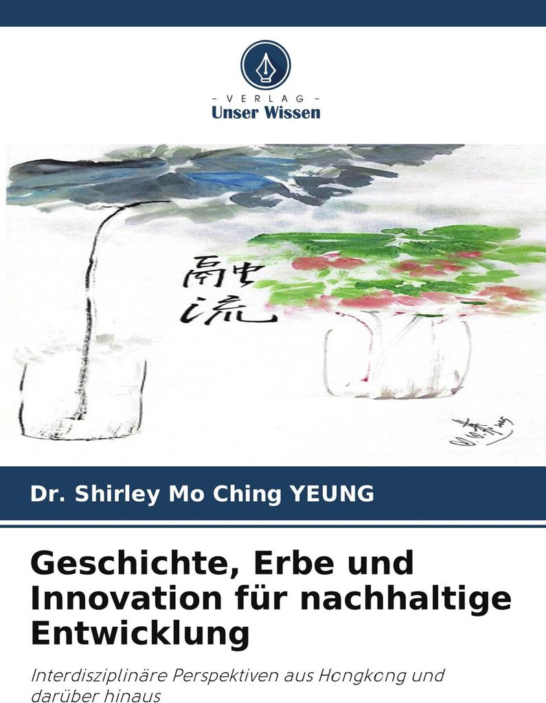 Geschichte, Erbe und Innovation für nachhaltige Entwicklung