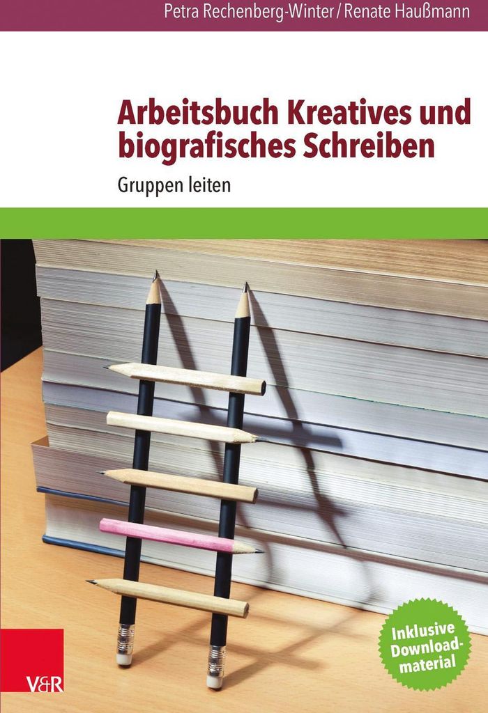 Arbeitsbuch Kreatives und biografisches Schreiben