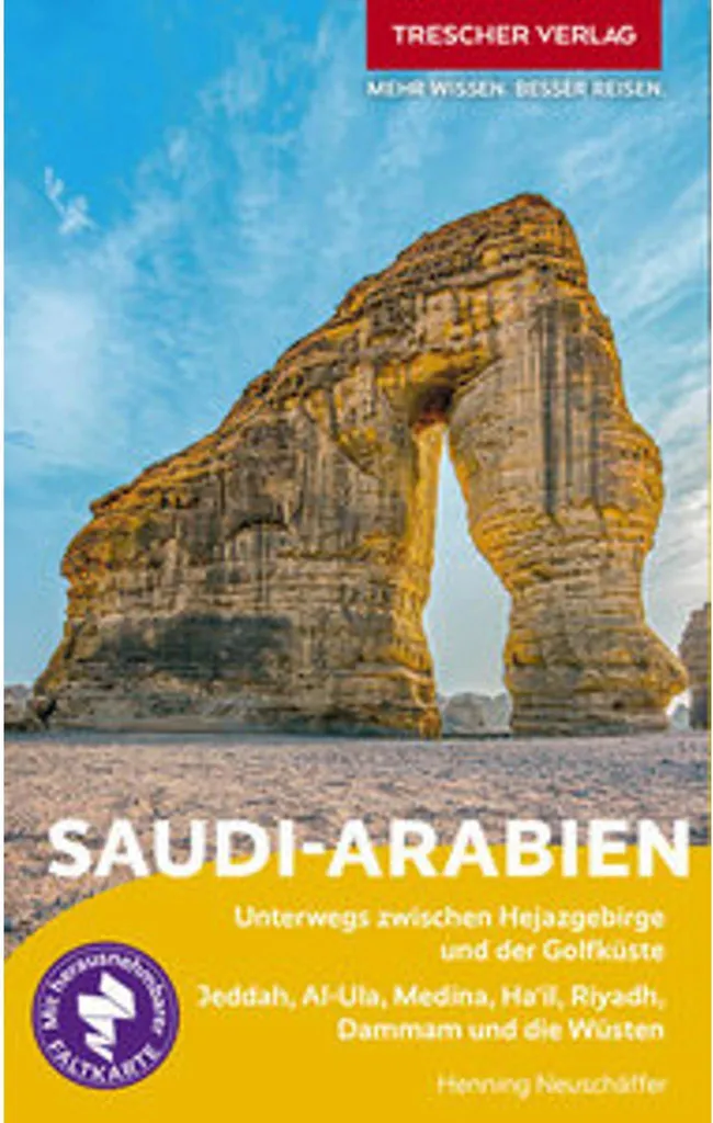 Guide TRESCHER Arabie Saoudite : Livre de Voyage Complet en Allemand