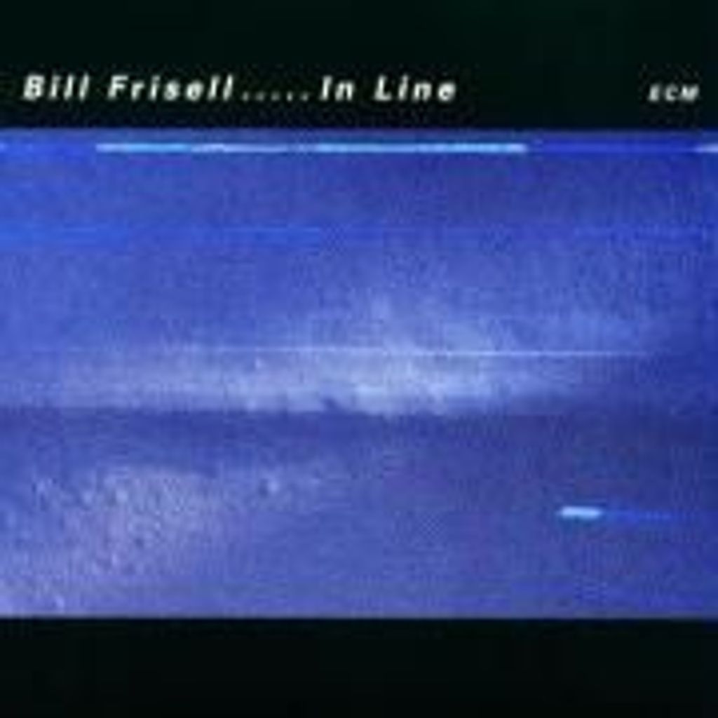 Frisell,Bill-In Line