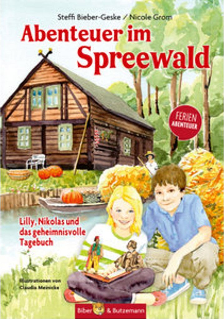 Abenteuer im Spreewald - Lilly, Nikolas und das geheimnisvolle Tagebuch