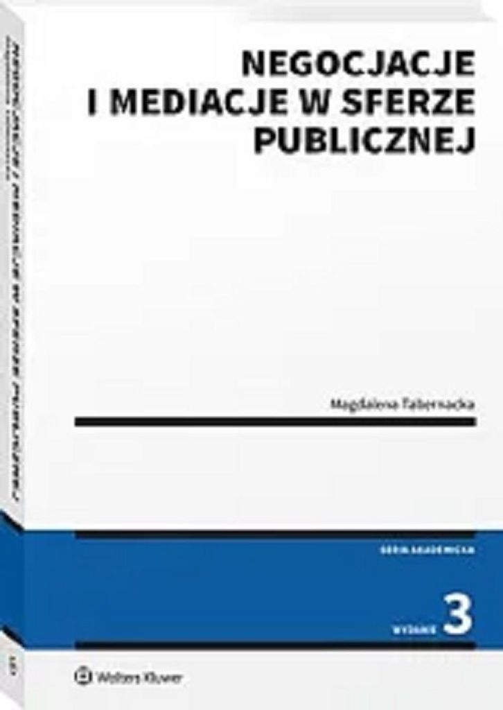 Negocjacje i mediacje w sferze publicznej w.3