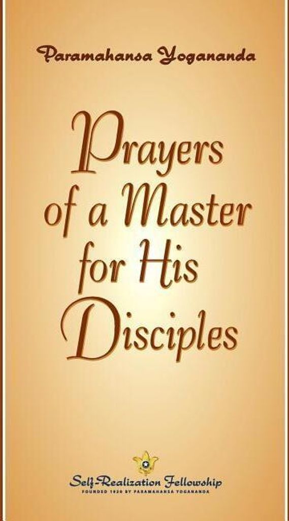 Prayers of a Master for His Disciples