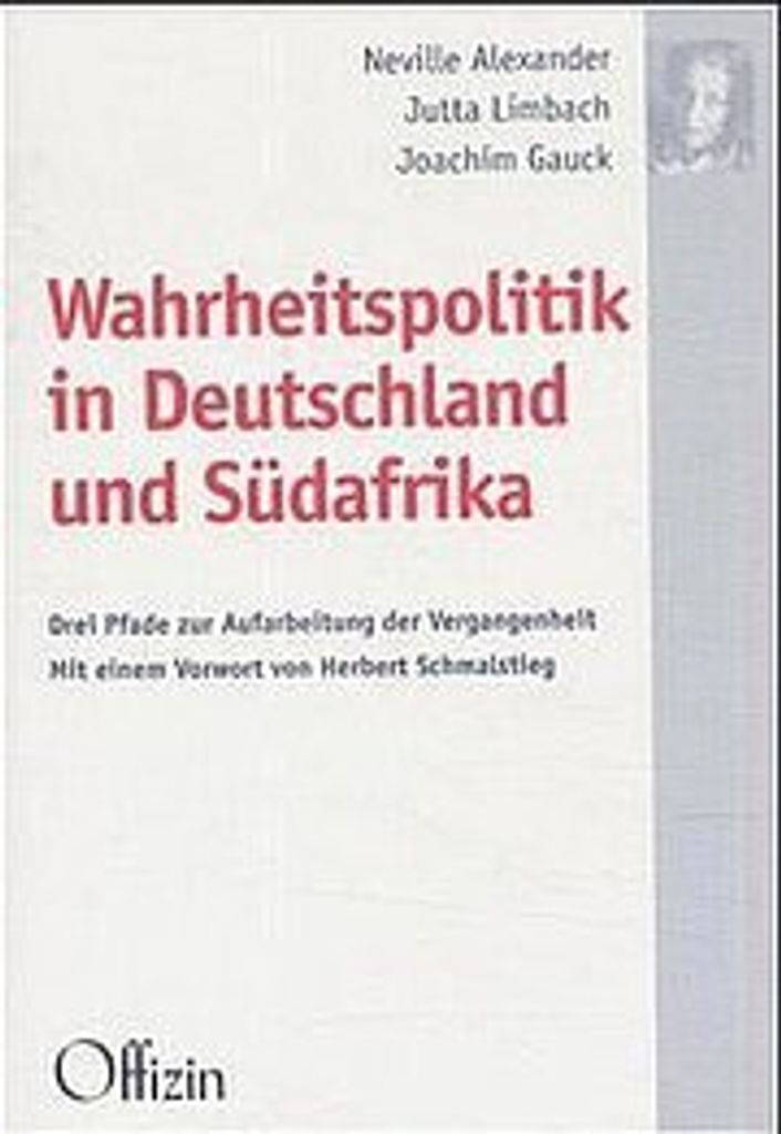 Wahrheitspolitik in Deutschland und Südafrika