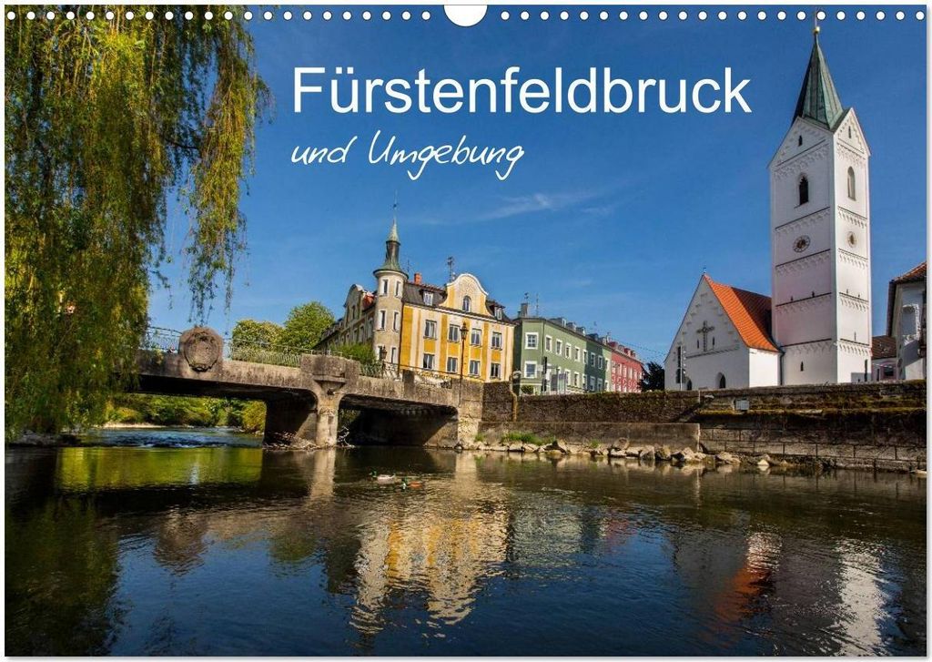 Fürstenfeldbruck und Umgebung (Wandkalender 2026 DIN A3 quer), CALVENDO Monatskalender