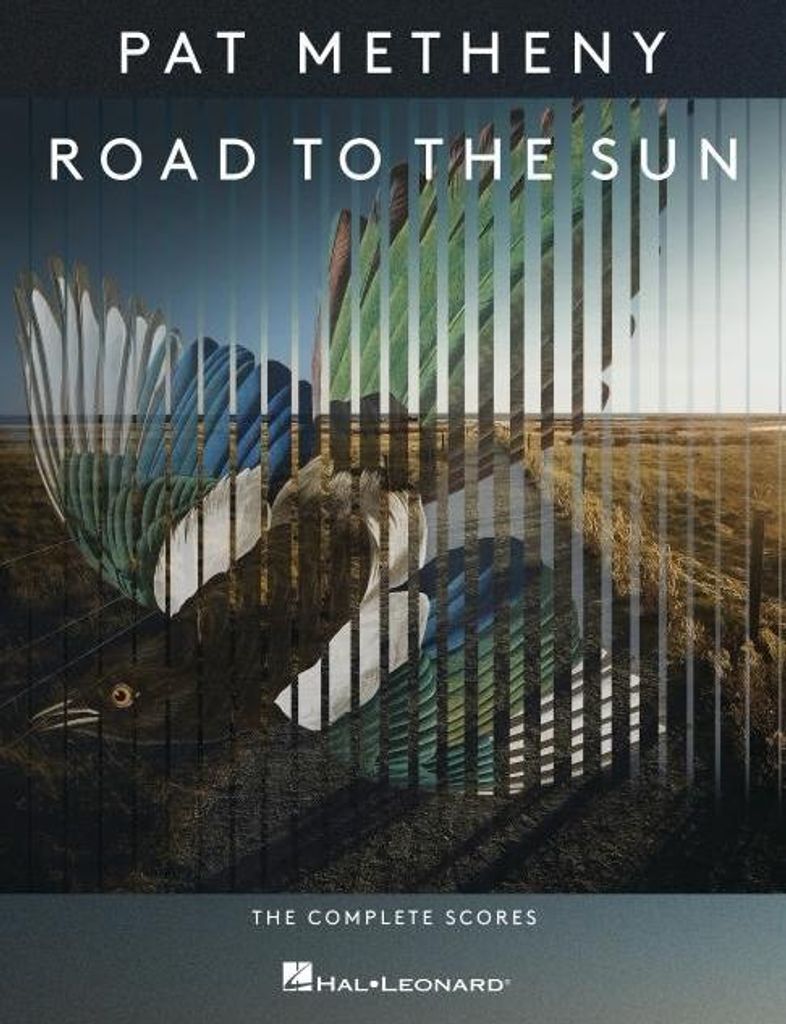 Pat Metheny - Road to the Sun: The Complete Scores
