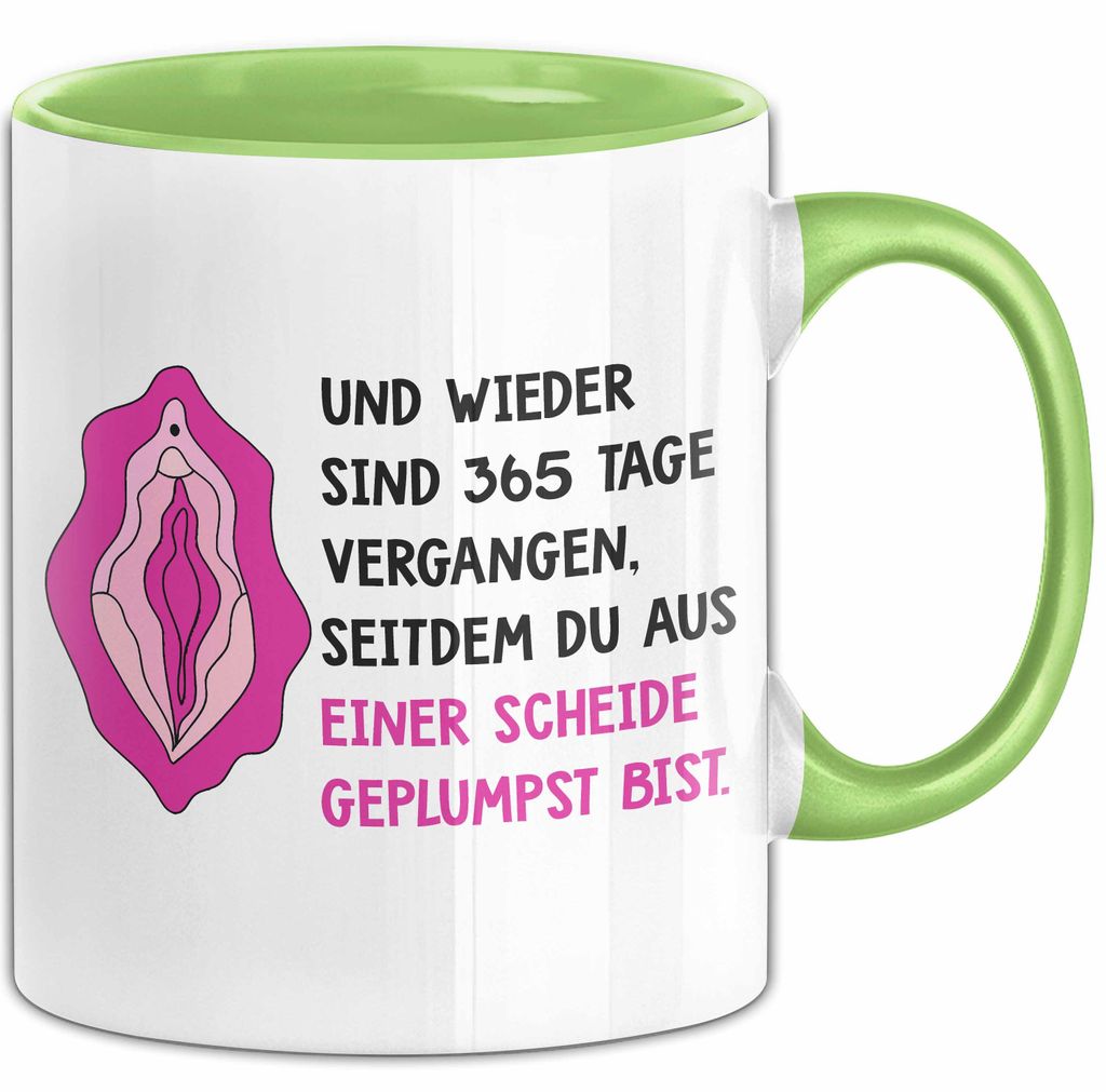 Geburtstagsfeier Sarkasmus Erwachsenenhumor Tasse Geschenk Lustige Geschenkidee Spruch Und Wieder Sind 365 Tage Vergangen (Grün)