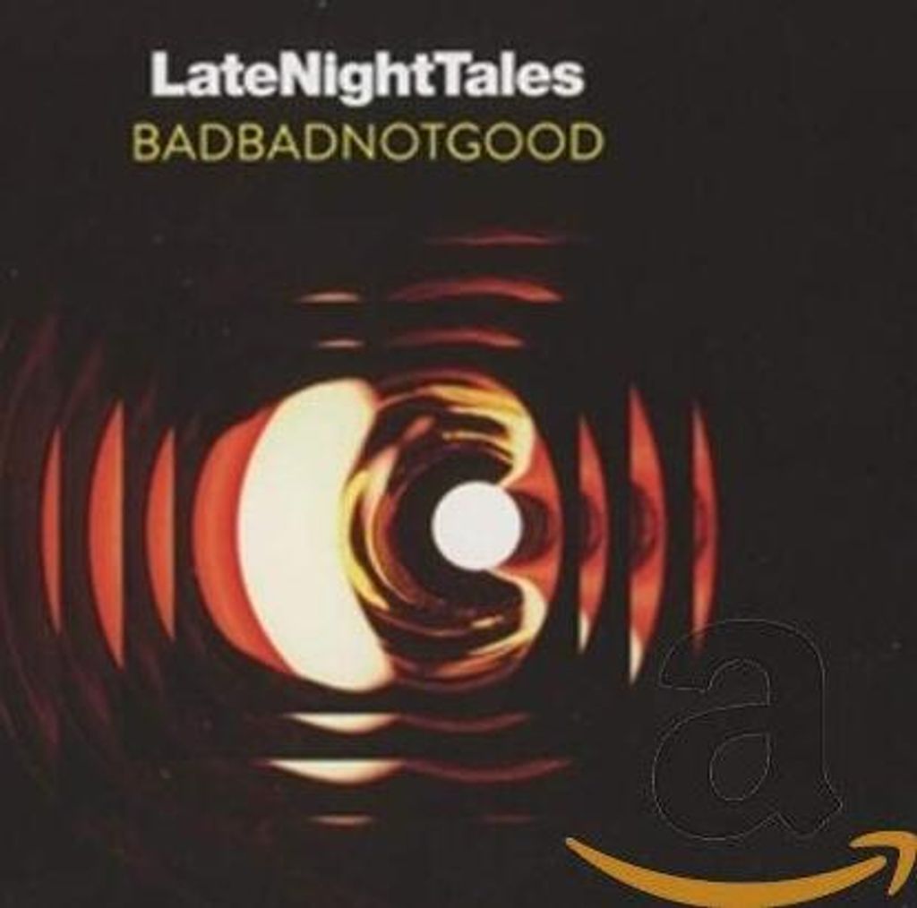 Badbadnotgood - Late Night Tales: Badbadnotgood CD
