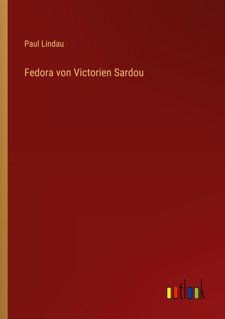 Fedora von Victorien Sardou