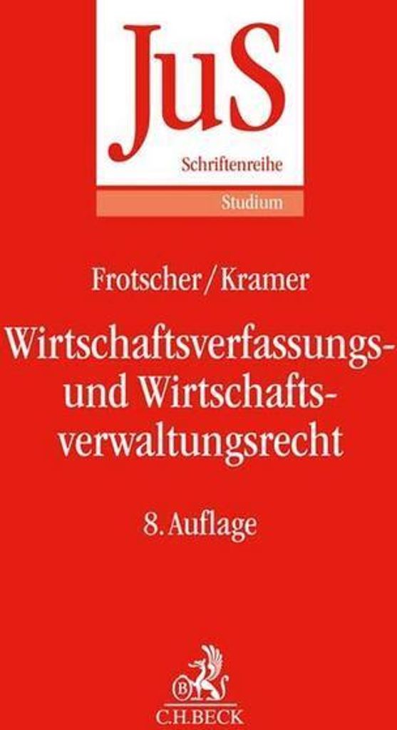 Wirtschaftsverfassungs- und Wirtschaftsverwaltungsrecht
