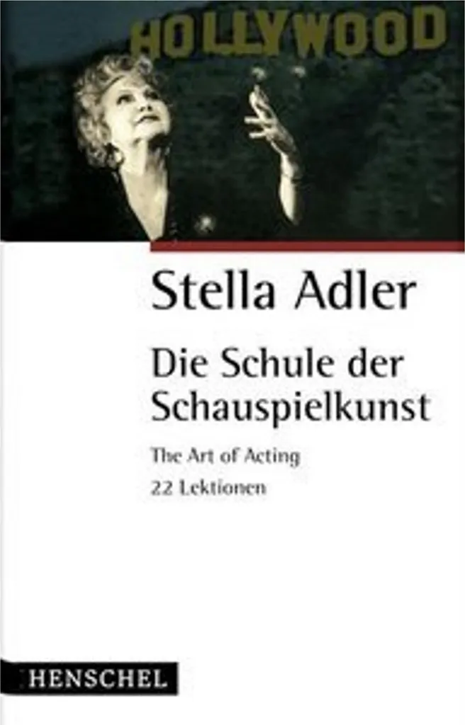 Méthode de jeu Die Schule der Schauspielkunst avec exercices de théâtre