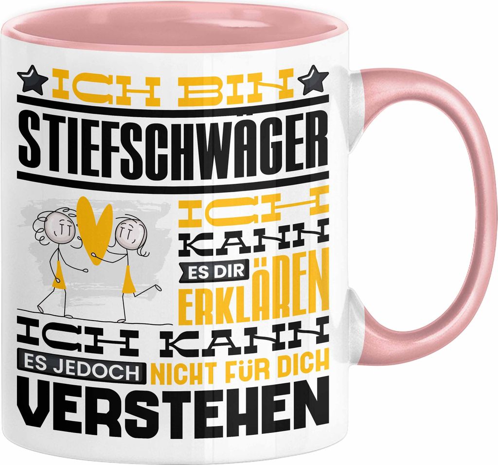Stiefschwäger Geschenk Kaffee-Tasse Geschenkidee für Stiefschwäger Ich Bin Stiefschwäger Ich Kann Es Dir Erklären Jedoch Nicht Für Dich Verst...
