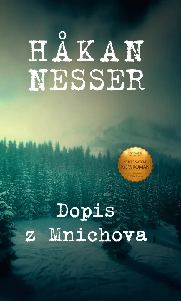 Dopis z Mnichova Hakan Nesser : enfin un polar intelligent qui vous captivera