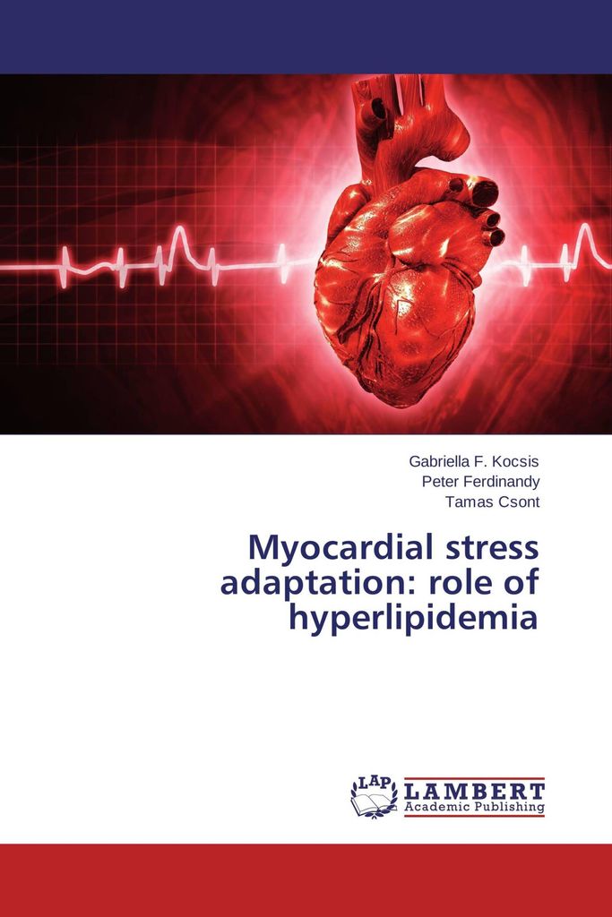 Myocardial stress adaptation: role of hyperlipidemia