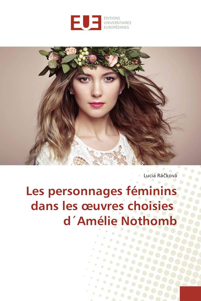 Les personnages féminins dans les ¿uvres choisies d ́Amélie Nothomb