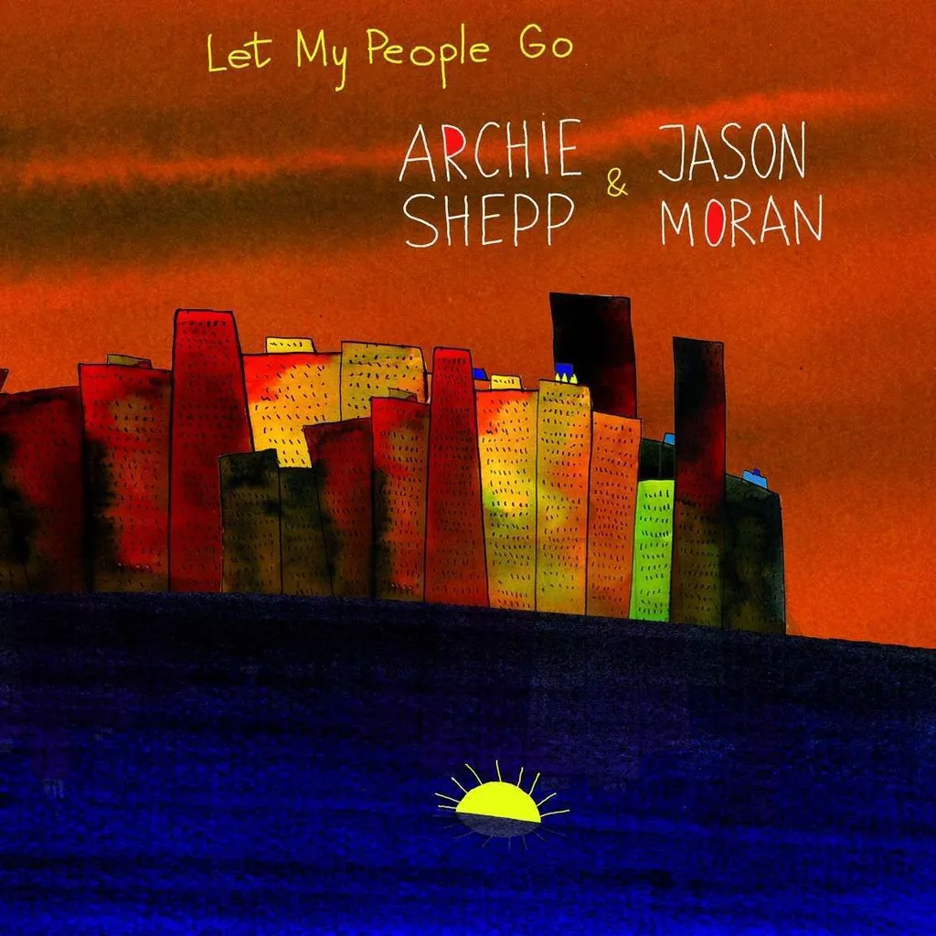 Archie Shepp & Jason Moran Let My People Go Album Vinyle Jazz LP Live