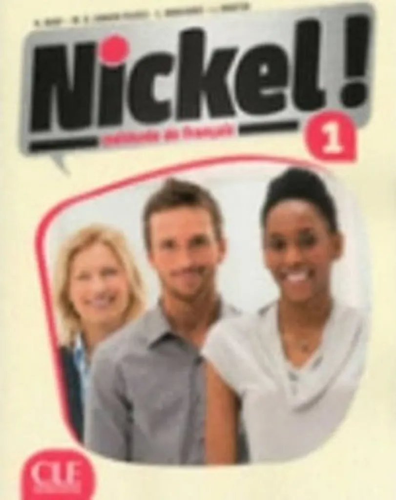 Nickel! 1 Livre de l'élève + DVD-ROM CLE International Français A1