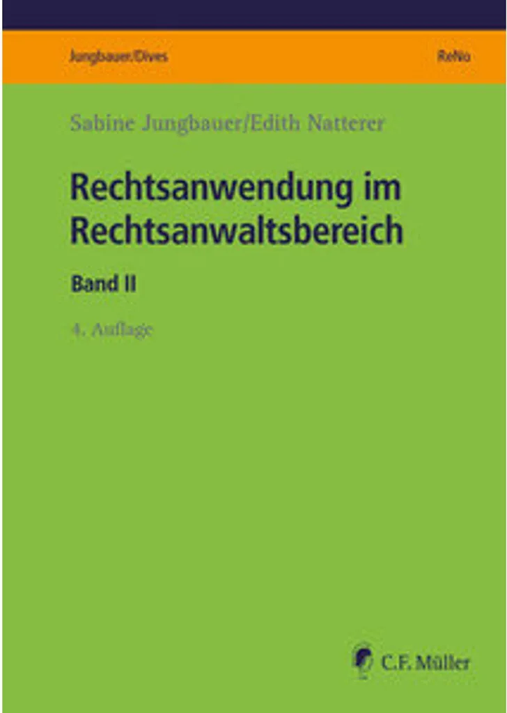 Rechtsanwendung im Rechtsanwaltsbereich : Guide Pratique du Droit Allemand