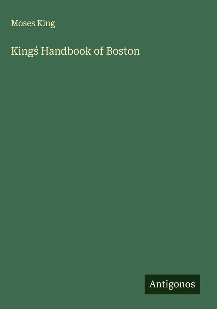 King¿ Handbook of Boston