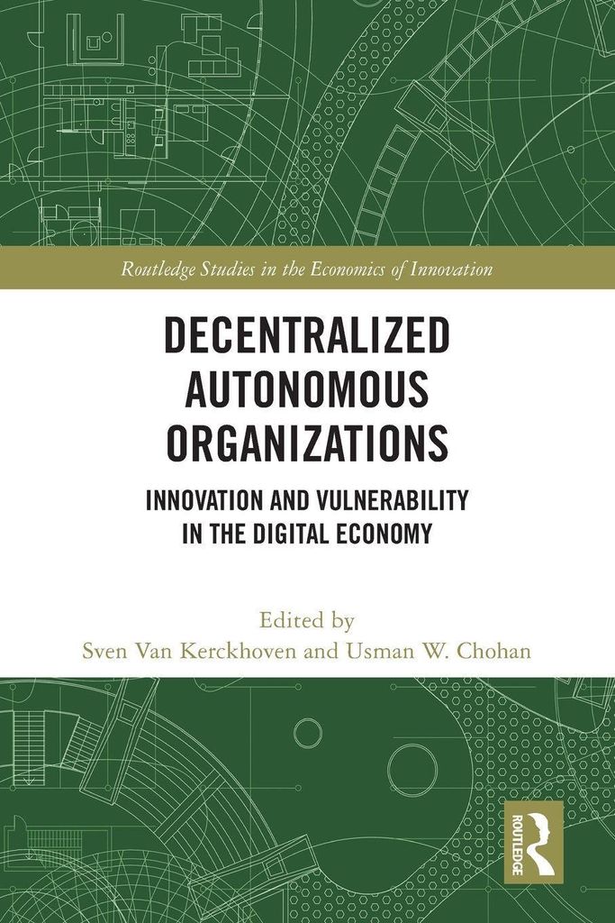Decentralized Autonomous Organizations