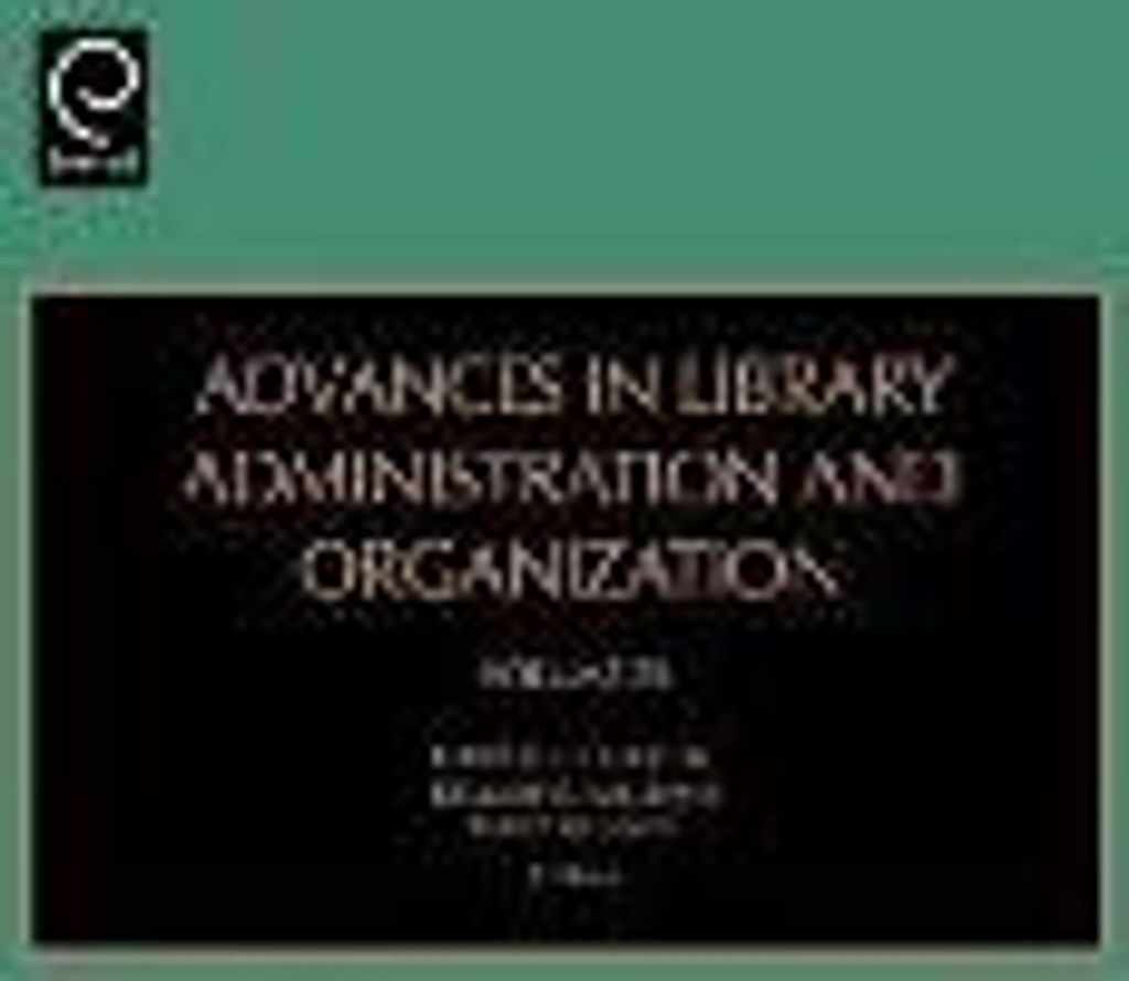 Advances in Library Administration and Organization