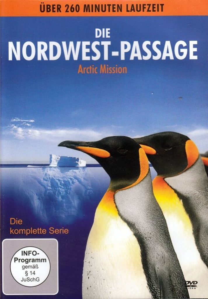 Die Nordwest-Passage - Arctic Mission - Die komplette Serie