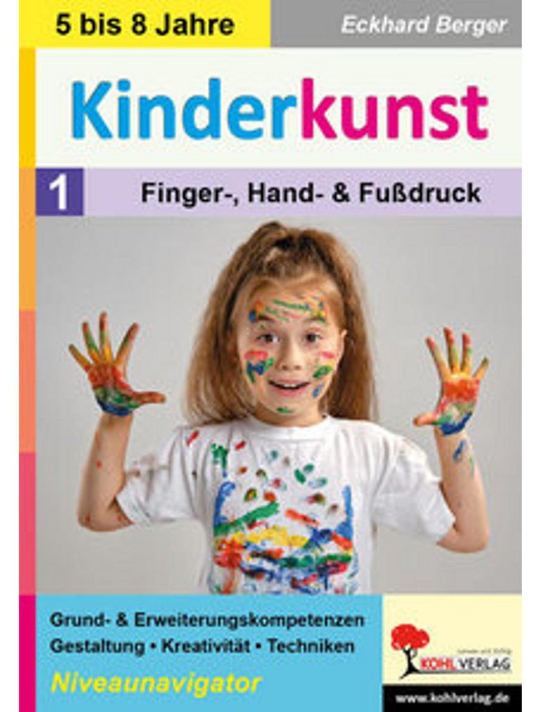 Kinderkunst / Band 1: Finger-, Hand- & Fußdruck