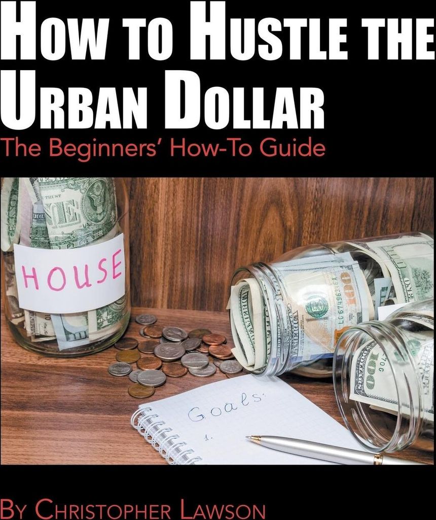 How to Hustle the Urban Dollar