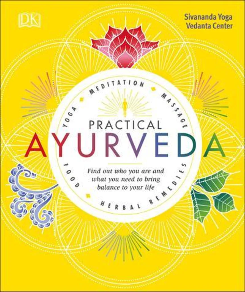Livre Practical Ayurveda : Manuel Illustré pour un Mode de Vie Sain