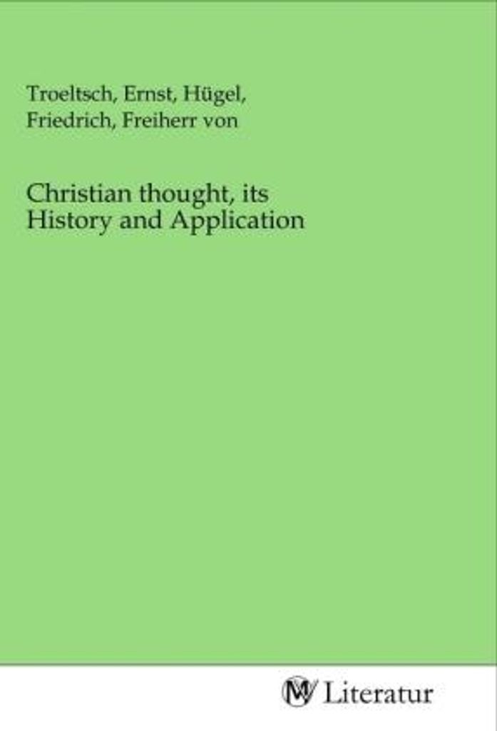 Christian thought, its History and Application