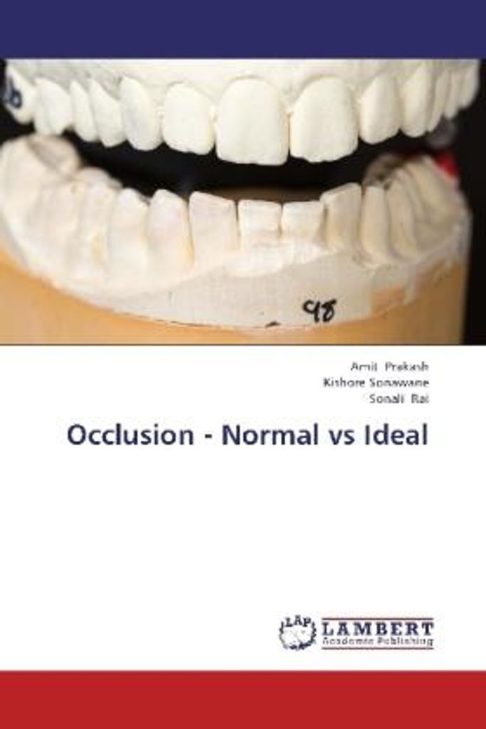 Prakash, A: Occlusion - Normal vs Ideal