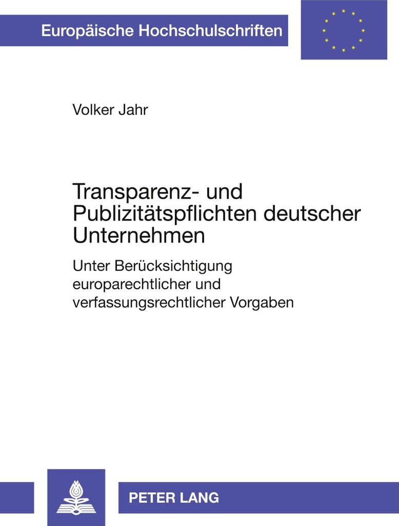 Transparenz- und Publizitätspflichten deutscher Unternehmen