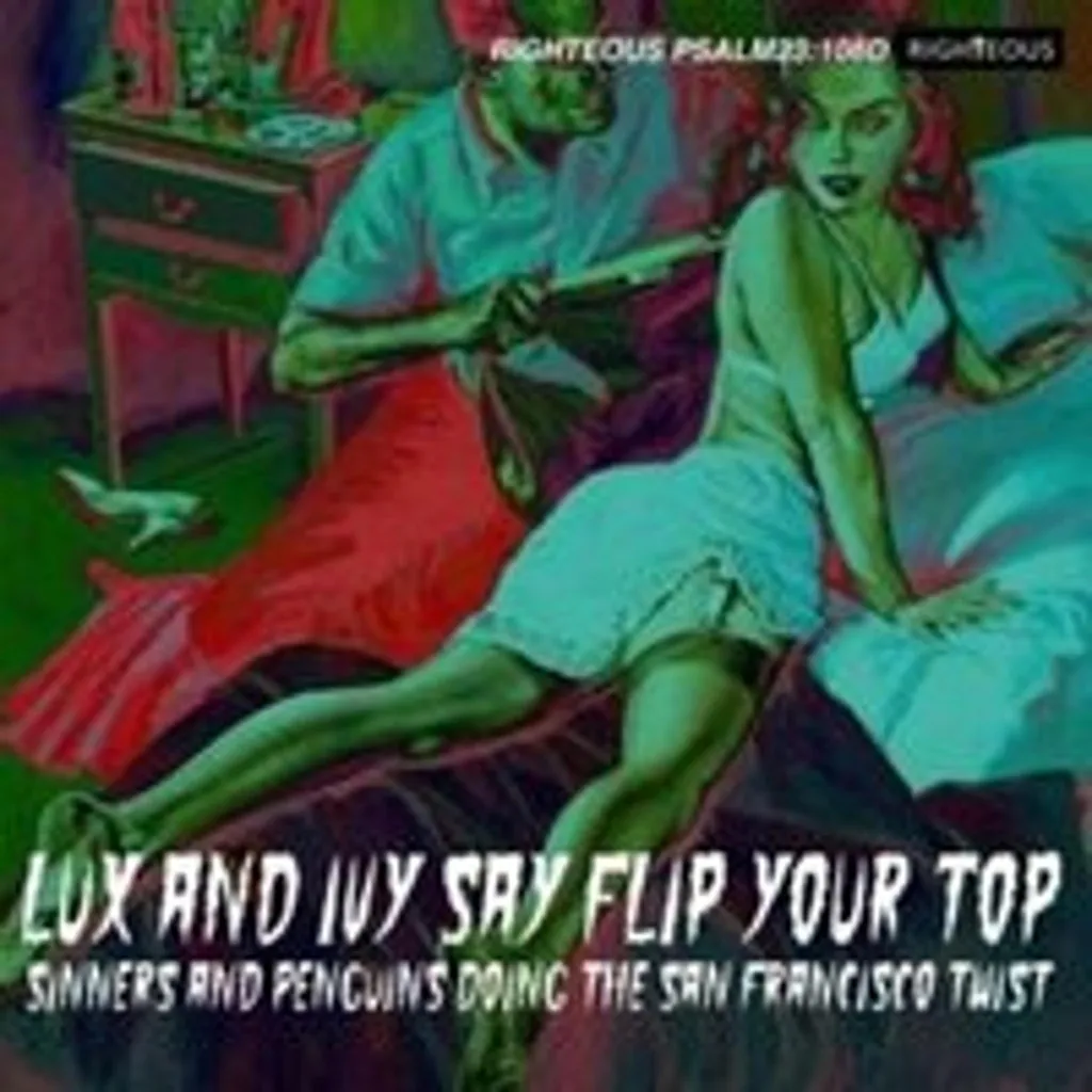 Lux and Ivy Say Flip Your Top Album 2CD : Musique Vintage pour Soirée Rétro