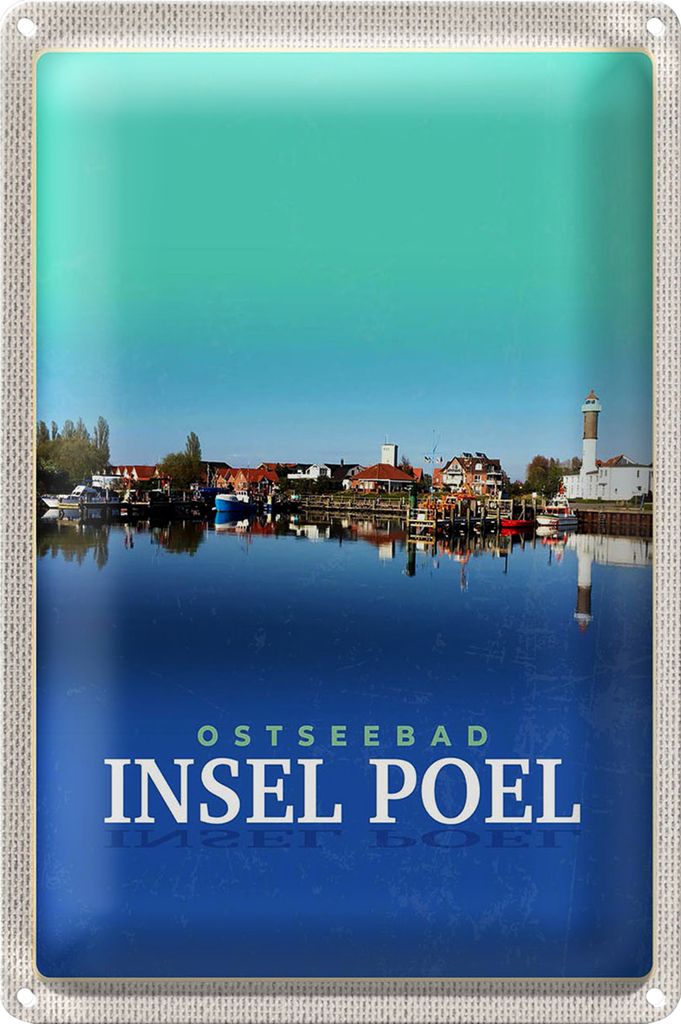 Blechschild Reise 18x12cm Ostseebad Insel Poel See Boot Urlaub