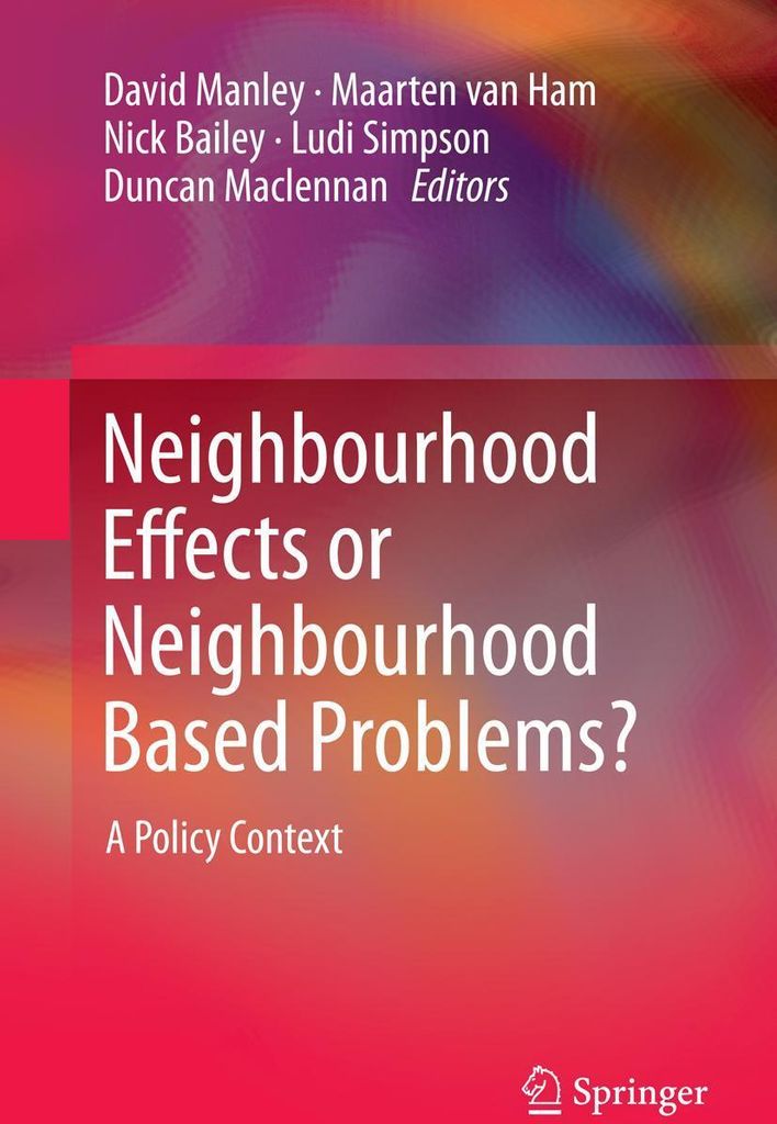 Neighbourhood Effects or Neighbourhood Based Problems?