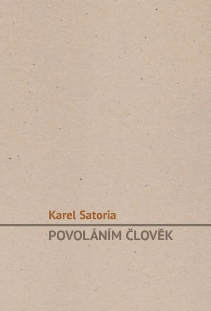 Livre de spiritualité Povoláním člověk de Karel Satoria en relié