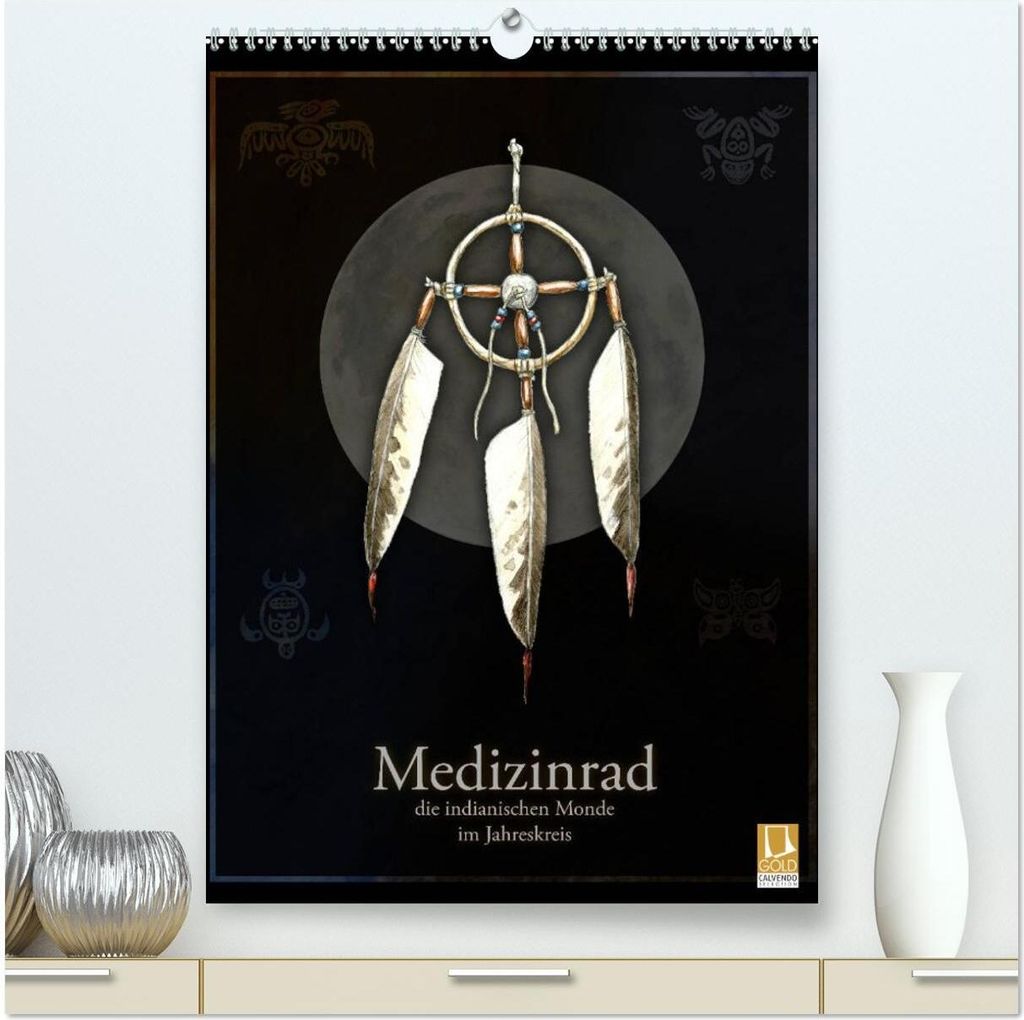 Medizinrad - die indianischen Monde im Jahreskreis (hochwertiger Premium Wandkalender 2026 DIN A2 hoch), Kunstdruck in Hochglanz