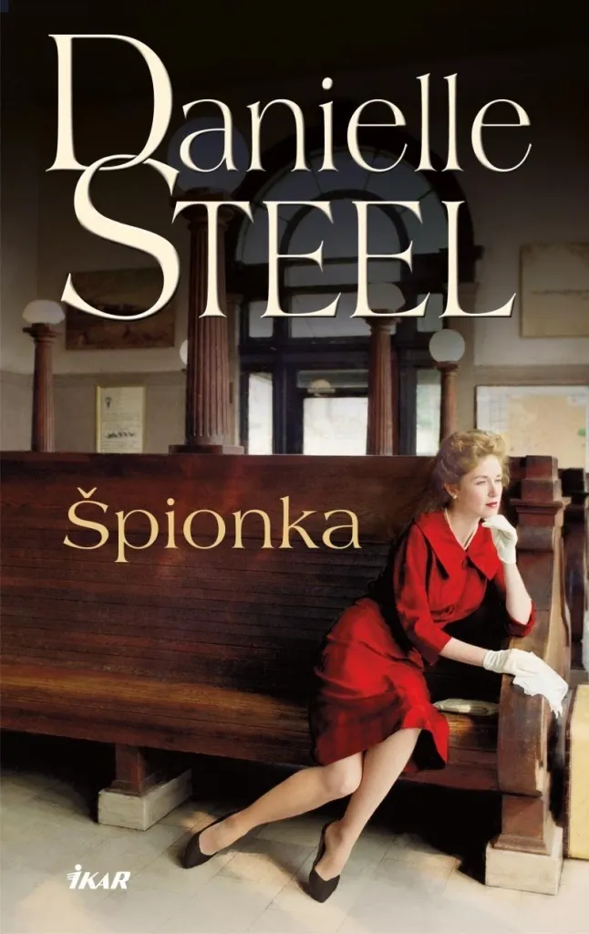 Špionka Danielle Steel : Récit Captivant d'une Espionne sous l'Occupation